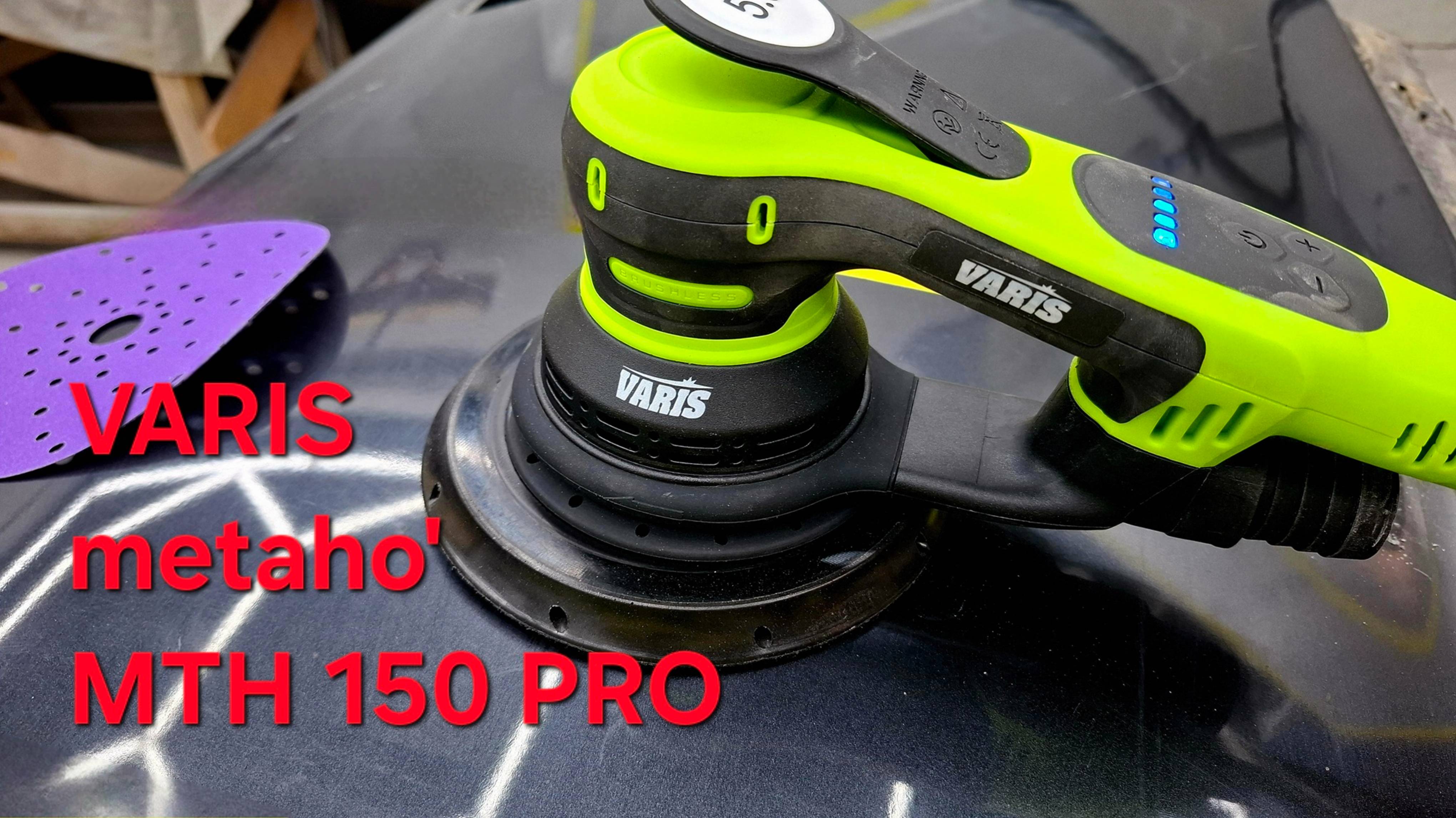 Шлифмашинка VARIS metaho MTH 150 PRO. Я был удивлён!