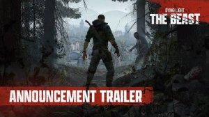 Dying Light: The Beast - Анонсирующий трейлер