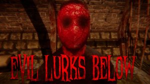 МАЛЬЧИШКИ ПАРНИШКИ ► Evil Lurks Below ► ПРОХОЖДЕНИЕ