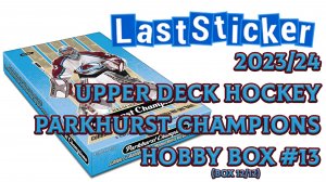 Бокс-брейк Хобби бокса по коллекции 2023/24 Boxbreak 2022/23 Parkhurst Champions Hockey #13