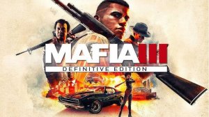 MAFIA 3 DEFINITIVE EDITION►БЕРК НОВЫЙ СОРАТНИК!#4