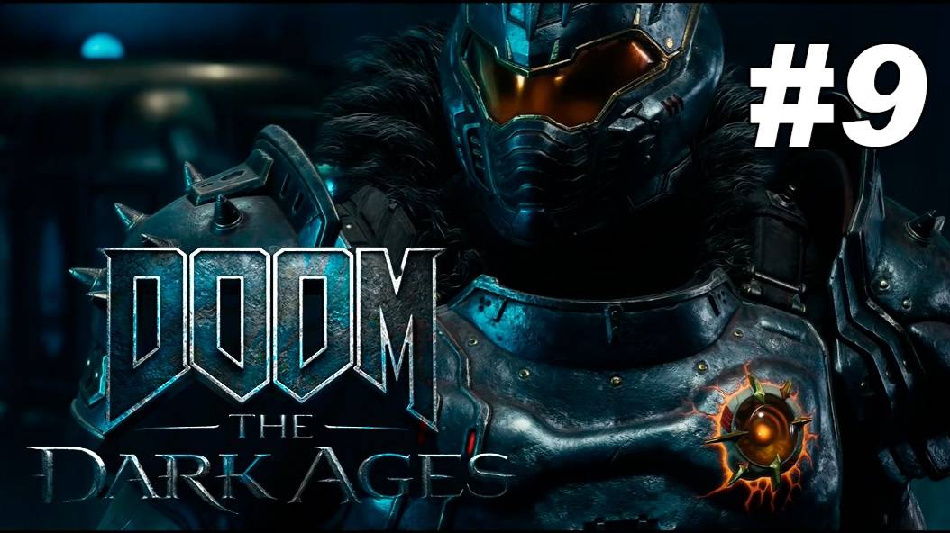 DOOM: The Dark Ages #9