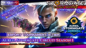 STORMGATE eSPORTS B-Tire: ASCS#1 W1 ROUND TOP 16