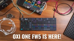 OXI One: Firmware v5 is Here!