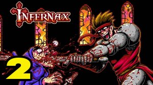 Infernax #2 МАММОНА И ЛЕВИАФАН 😉