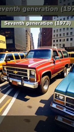 Chevrolet_Suburban_evolution_#chevrolet_#chevroletsuburban_#car