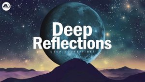 Deep Reflections by Soldatov  Late Night Deep House & Chill Vibes 2025
