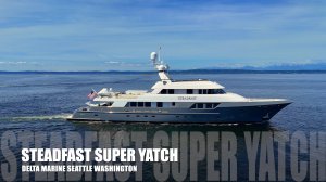 🛥️ Суперъяхта Steadfast с высоты птичьего полёта | Шедевр Тихоокеанского Северо-Запада 🌊