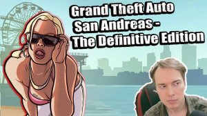 Grand Theft Auto: San Andreas - The Definitive Edition