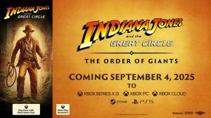 Indiana Jones and the Great Circle: The Order of Giants™ DLC