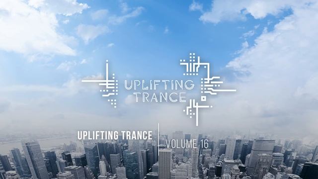 Uplifting Trance Музыка с Вокалом энергичная для работы и тренировок | Том 16 | Музыка в машину 2019