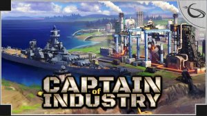 Captain of Industry НЕФТЬ СВОЯ ЭТО КРУТО