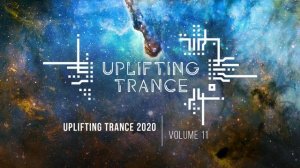 Uplifting Trance Музыка с Вокалом энергичная для работы и тренировок | Том 11 | Музыка в машину 2020