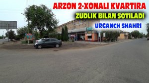 Tezda ko'ring Urganch shahrida 2-xonali kvartira sotiladi Arzon kvartira Arzon uy Arzon dacha