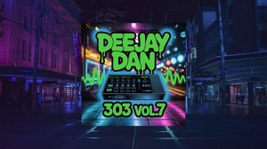 DeeJay Dan - 303 7 [2025]: Acid | Acid Techno | 303 | Techno #Acid #AcidTechno #DeeJayDan #303 #Acid