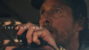 Потерянный автобус (The Lost Bus) — трейлер драматического триллера от Apple TV+