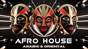 Arabic & Oriental AFRO House Mix 2025 _ vol 1 ｜ Arab  Afro House Playlist ｜ BLACK COFFEE style