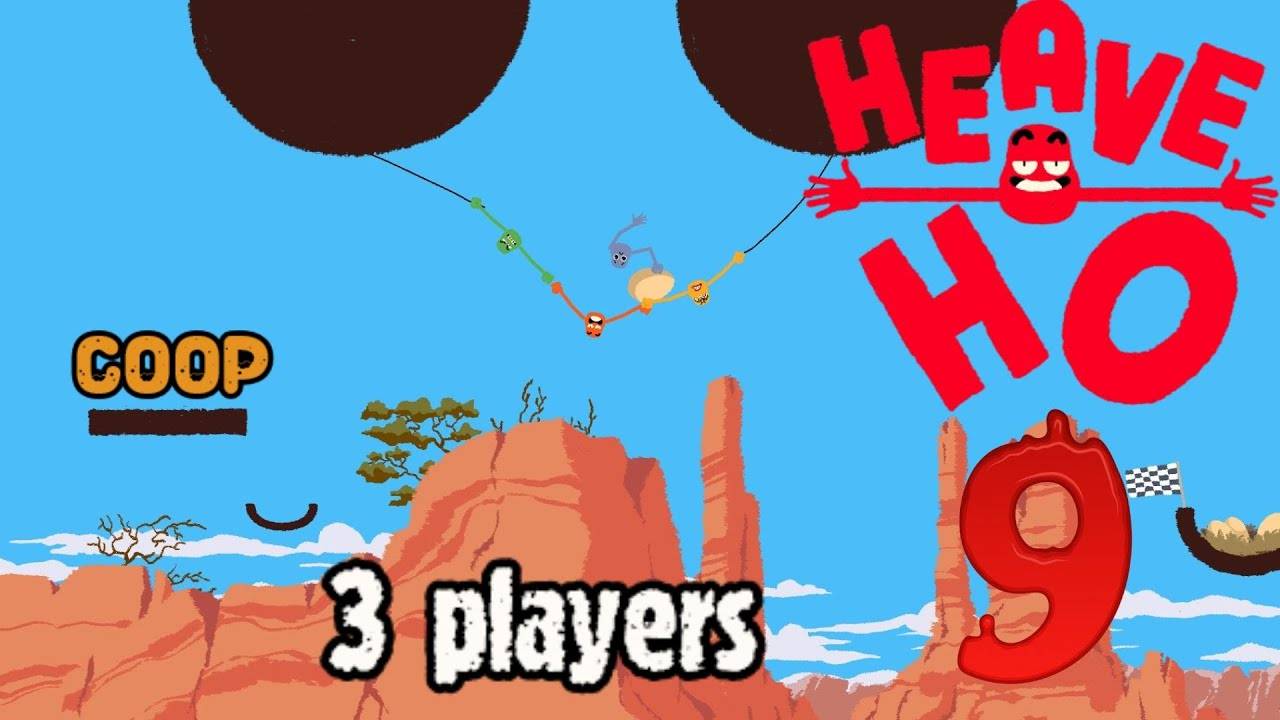 Heave Ho ● Прохождение ч.9 _ Белка, Monster и Перчик