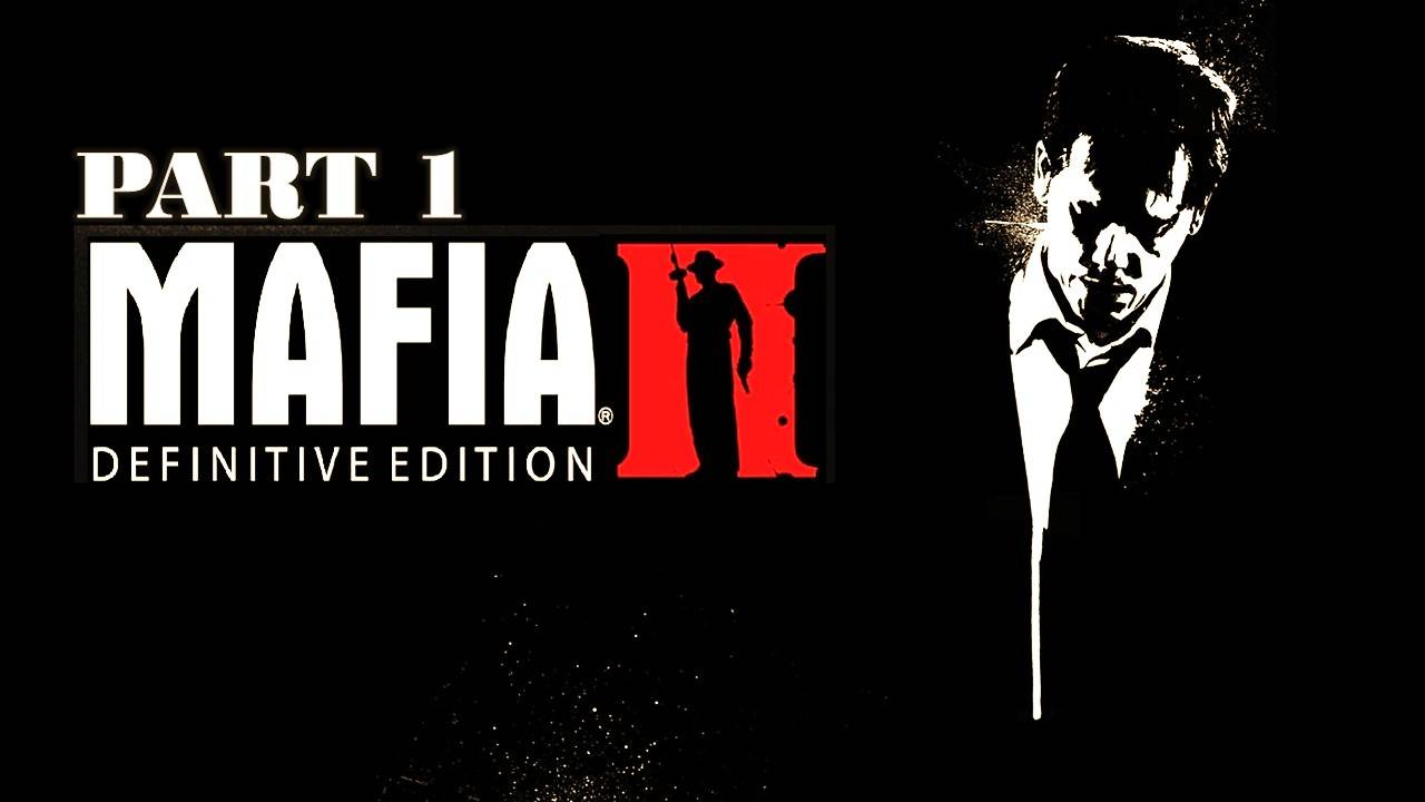 Прохождение  Mafia II по очереди с девушкой