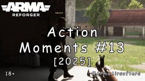 ARMA Reforger - Зрелищные моменты #13 - Коварный пулеметчик [2025]