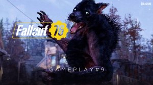 FALLOUT 76 - КАК УБИТЬ СИНЕГО ДЬЯВОЛА? | GAMEPLAY 9