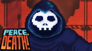 ПОЛНЫЙ ПИСДЕАТХ ► Прохождение Peace, Death!