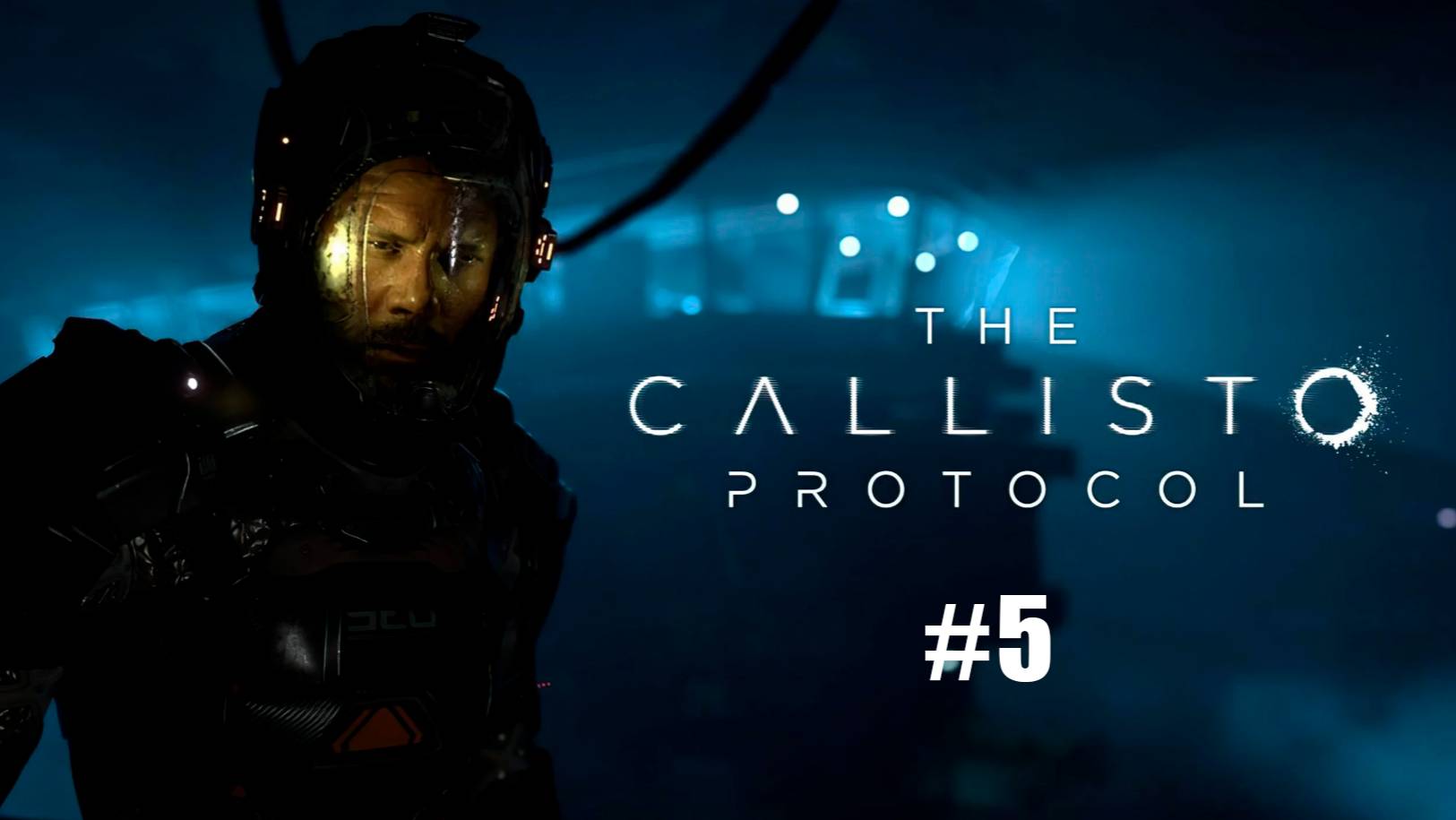 The Callisto Protocol part 5