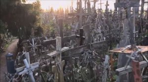 Хълм на кръстовете, Литва: Едно от най-зловещите дести?