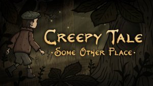 Creepy Tale: Some Other Place.
Жуткая история: В каком-то другом месте.