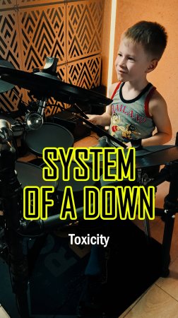 🔥 6-летний БАРАБАНЩИК играет Toxicity! | Vadim VS Drums #drumcover #systemofadown #барабаны #кавер