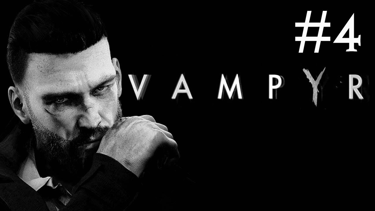 Vampyr прохождение # плохой доктор! [4]