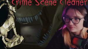 Конец  - это начало.. /16/ CrimeSceneCleaner