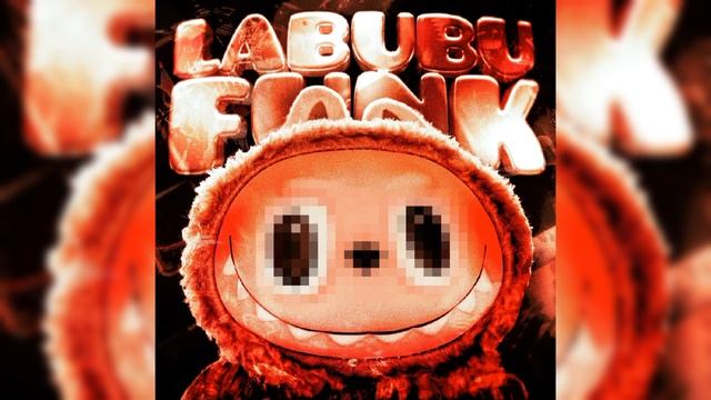 LABUBU FUNK – SXLLX (FUNK)