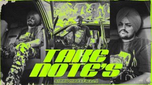 TAKE NOTES ( Official Audio) | MOOSE PRINT | Sidhu Moose Wala