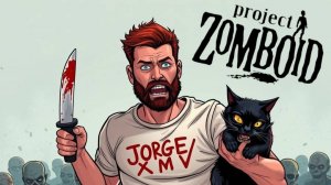 Jorge 5 серия Project Zomboid