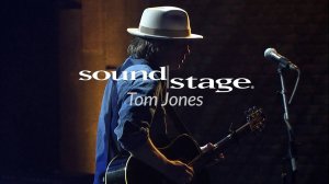 Tom Jones - Live On Soundstage 2017 | Том Джонс - Live On Soundstage 2017