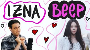 Честная реакция на Izna — Beep