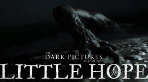 The Dark Pictures Anthology Little Hope
