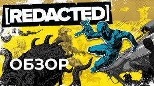 Redacted || Обзор || Геймплей || PC