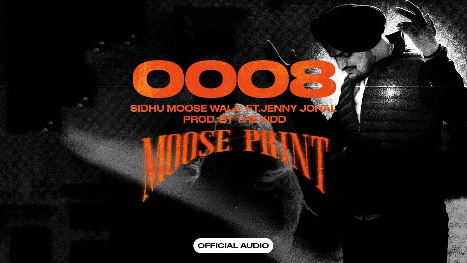 0008 Official Audio  MOOSE PRINT  Sidhu Moose Wala
