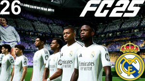 FC 25 КАРЬЕРА ЗА РЕАЛ МАДРИД #26 - БЕЗУМНЫЙ ЭЛЬ-КЛАСИКО С БАРСОЙ и БЕЗУМНЫЙ МАТЧ С БАЙЕРОМ В ЛЧ!!!