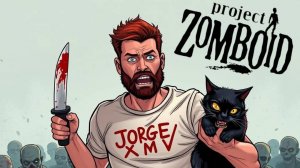 Жорж 8 серия Project. Zomboid