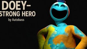 Доуи - Сильный Герой - Autobass | Песня Поппи плейтайм глава