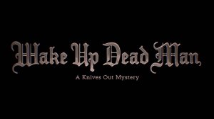 Достать ножи: Проснись, мертвец |Wake Up Dead Man: A Knives Out Mystery| русский тизер, 2025