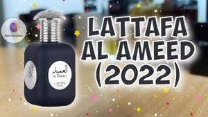 LATTAFA AL AMEED (2022) - знакомство с недорогим интересным арабским парфюмом