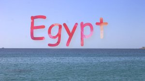 Egypt 2025. Часть 1. Шарм-Эль-Шейх.