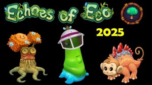 Эко Эхо 2025 - Все Костюмы (My Singing Monsters, Мои Поющие Монстры)