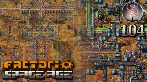 Factorio Space Age - 104 - Глеба (Gleba) - (полная запись)