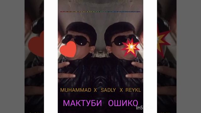 MUHAMMAD  X  SADLY. МАКТУБИ ОШИКО 2023.