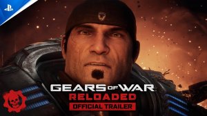 Gears of War: Reloaded - Официальный трейлер | Игры для PS5
